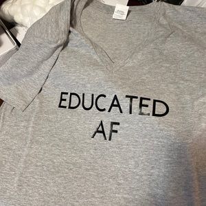 Educated AF shirt